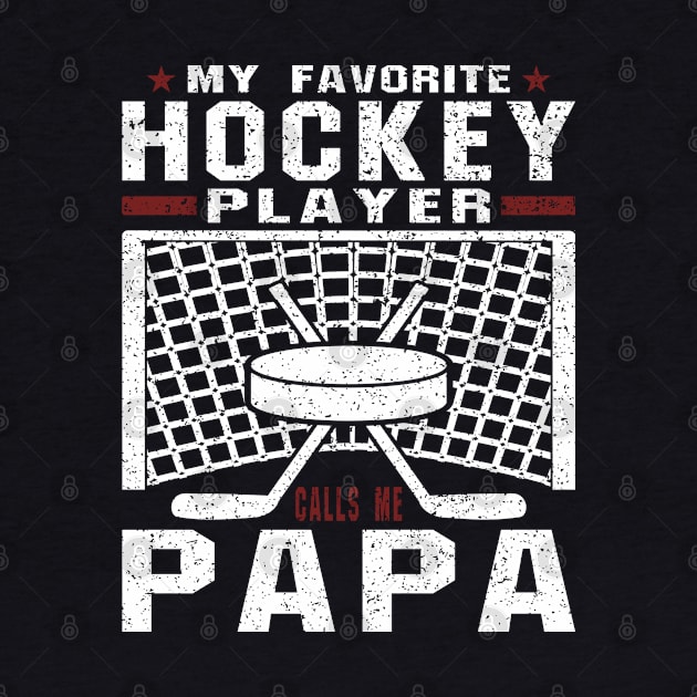 My Favorite Hockey Player Papa Red White Text by JaussZ